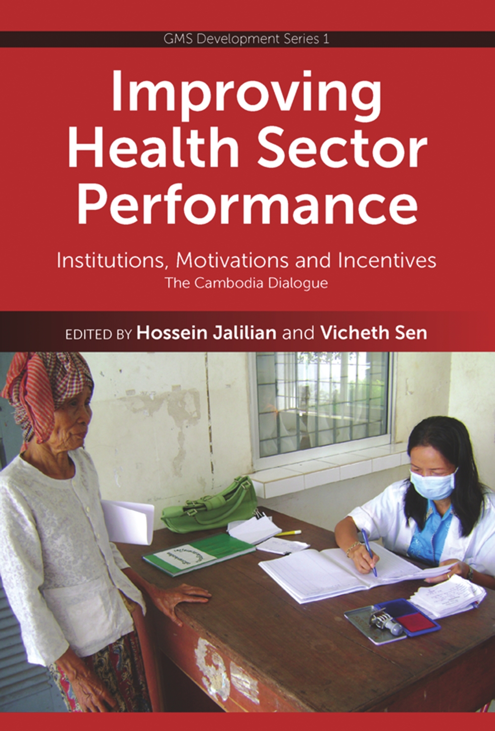 Title details for Improving health sector performance by Hossein Jalilian - Available